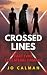 Crossed Lines Part Two: Col...