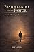 PASTORIANDO CON EL PASTOR