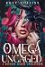 Omega Uncaged: A Reverse Ha...