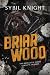Briarwood: The Renegades Se...
