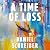 A Time of Loss: A moving me...