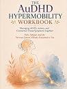 The AuDHD Hypermobility Workbook by DANG HAU