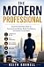 The Modern Professional by Keith Donnell