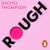 Rough: How Violence Has Found Its Way Into the Bedroom and What We Can Do About It