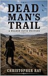 Dead Man's Trail:...