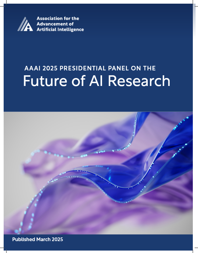 AAAI 2025 Presidential Panel on the Future of AI Research