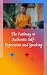 The Pathway to Authentic Self-Expression and Speaking by Andrea Phillips