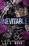 Inevitable by J.L. Beck Inevitable by J.L. Beck