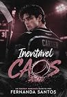 Inevitável Caos: Um Fake Dating e Haters to Lovers com o capitão de Hóquei (Portuguese Edition) Inevitável Caos: Um Fake Dating e Haters to Lovers com o capitão de Hóquei (Portuguese Edition)