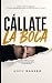 Cállate la boca