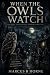When the Owls Watch
