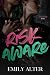 Risk Aware