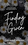 Finding Gwen