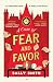 A Case of Fear and Favor: T...
