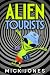 Alien Tourists