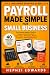 Payroll Made Simple for Sma...