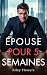 Épouse pour 5 semaines (Dés...