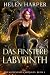 Das Finstere Labyrinth (Die Katzenlady-Chroniken 4) (German Edition)
