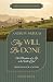 Thy Will Be Done: The Blessedness of a Life in the Will of God (Meditations for a Month) [Updated and Annotated]