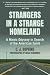 Strangers in a Strange Home...