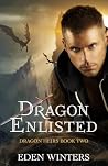 Dragon Enlisted by Eden Winters
