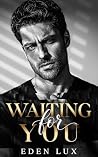Waiting for You