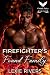 Firefighter’s Found Family:...