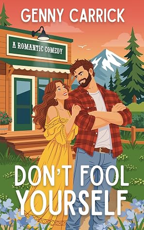 Don't Fool Yourself (Falling for a Bridger #1)