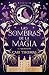Las sombras de la magia
