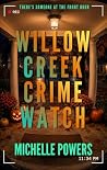 Willow Creek Crime Watch: A Twisted Suburban Thriller