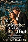 My Mother Had My ...