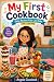 My First Cookbook: Easy Rec...