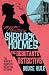 The Further Adventures of Sherlock Holmes - The Debutante Det... by Bruce  Rule