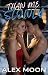 Thaw Me Slowly: A Steamy Le...