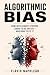 Algorithmic Bias: How Intel...