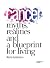 Cancer: Myths, Realities and a Blueprint for Living