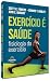 Exercício É Saúde - Fisiolo...