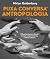 Puxa Conversa Antropologia:...