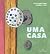 Uma Casa