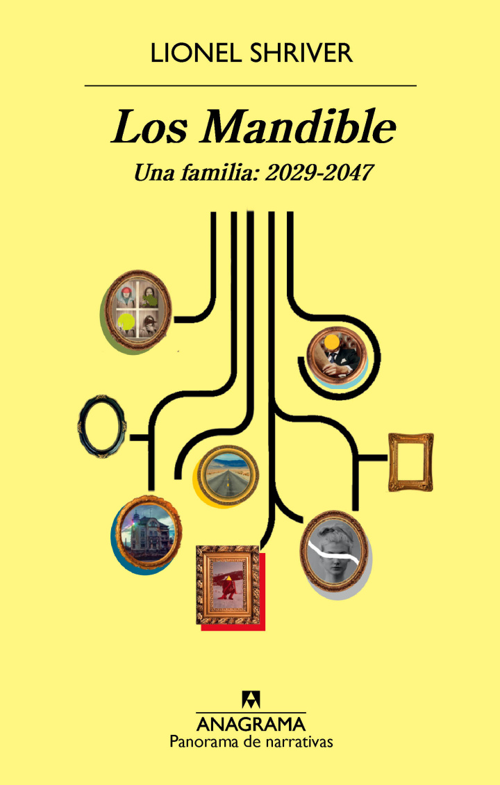 Portada de Los Mandible: Una familia, 2029-2047, de Lionel Shriver