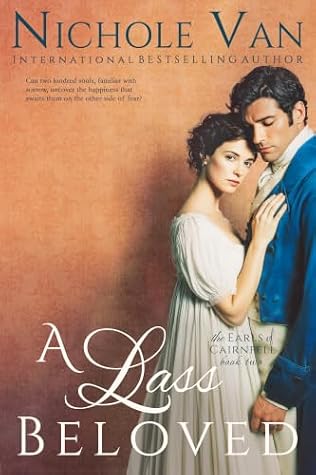 A Lass Beloved (The Earls of Cairnfell Book 2)