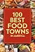 100 best food towns in America