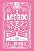O Acordo (Nova Edição): Amores Improváveis Vol. 1