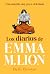 Los diarios de Emma M. Lion 3: Una señorita muy poco victoriana (Los diarios de Emma M. Lion, #3)