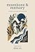 Moonbone and Memory: The Wild, The Wounded, And The Watching