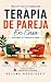 Terapia de Pareja: Sesiones...