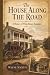 The House Along the Road: A...