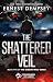 The Shattered Veil: A Gideo...