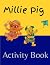 Millie Pig Activity Book