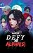 Defy The Alpha(s): Book 18